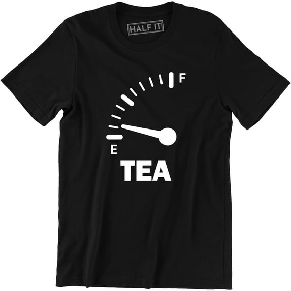 Tea Fuel Meter Funny For Tea Lover Men's Gift T-Shirt
