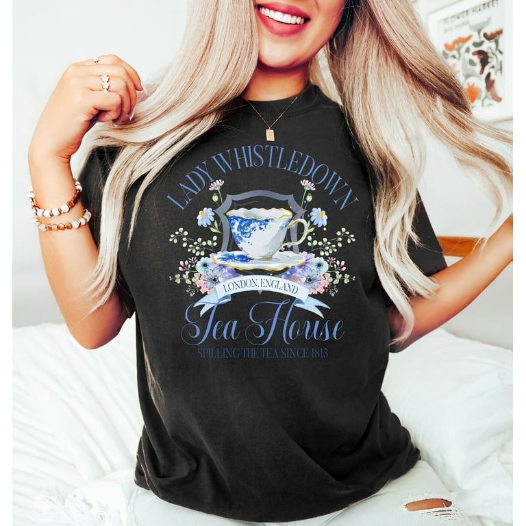 Tea House Shirt Spill The Tea Tv Show Bridgerton Sweatshirt Lady Whistledown S Bridgerton Fashion Society Pa Unisex Tshirt Size L New Funny Birthday Cotton Tee Vintage Gift For Men Women Walmart