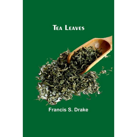 Tea Leaves, (Paperback)