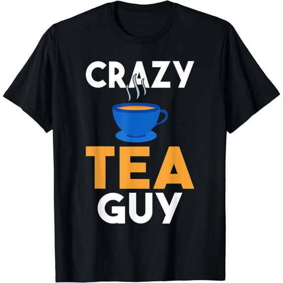 Tea Lover Crazy Tea Guy T-Shirt