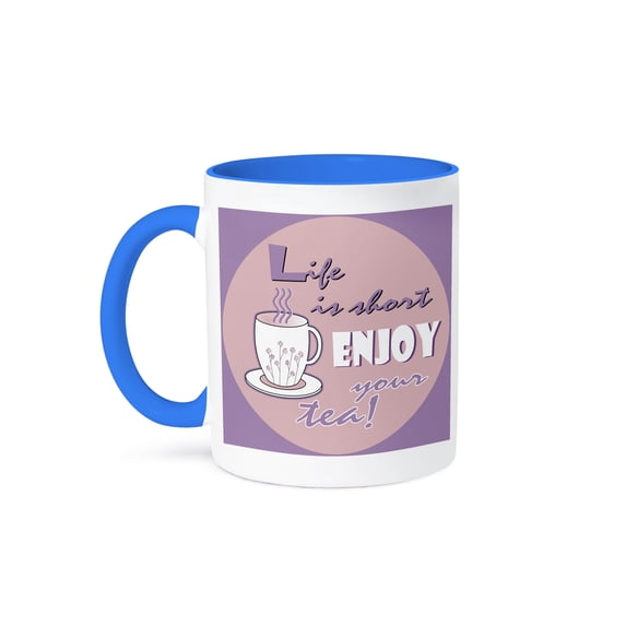 Tea Lover Gift - Life Is Short Enjoy Your Tea - Purple, 11oz Two-Tone Blue Mug