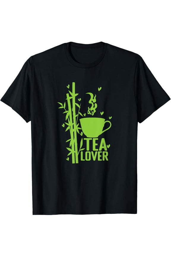 Tea Lover T-Shirt men and women can wear, black, white, gifts