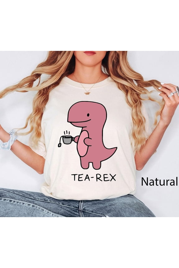 Tea-Rex Cute Dinosaur Shirt, Mom Tea Lover Dino Shirt, Coffee Lover, Cute Punny 'Tea-Rex' Dinosaur T-Shirt, Tea Shirt, Birthday Shirt