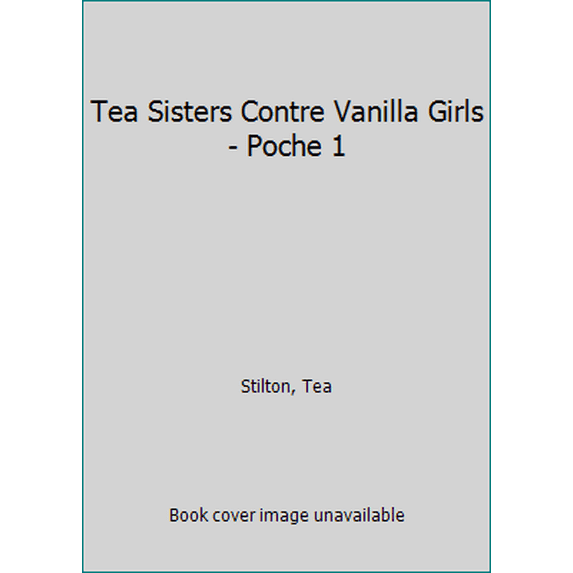 Pre-Owned Téa Sisters contre Vanilla girls - N° 1 (Paperback) 2226209468
