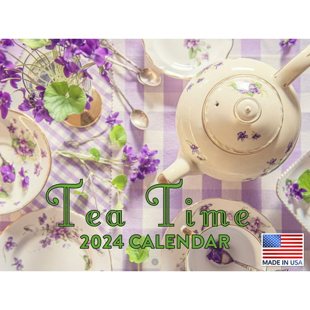Tea Time Calendar 2024 Tea Time Calendar 2024