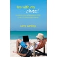 thumbnail image 1 of Tea With My Chaos!: A riotous romp and odyssey of life in the TCI West Indies Islands, (Paperback), 1 of 1