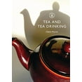 thumbnail image 1 of Pre-Owned Tea and Tea Drinking (Paperback) 0747807949 9780747807940, 1 of 1