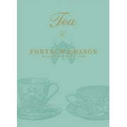 Tea at Fortnum & Mason, Hardcover