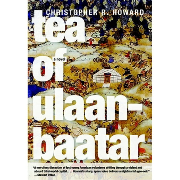 Pre-Owned Tea of Ulaanbaatar (Paperback) 1609800869