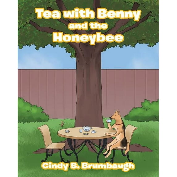 Tea with Benny and the Honeybee, (Paperback)