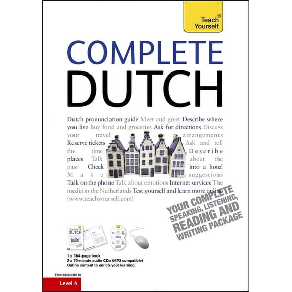 Teach Yourself Complete Courses Complete Dutch Beginner to Intermediate Course: Learn to Read, Write, Speak and Understand a New Language, (Paperback)