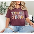 thumbnail image 1 of Teach Them To Be Kind Shirt, Teacher shirt, To Be Kind Shirt, School Shirt, Kindness Shirt, Inspirational Shirt, Teacher Tee, Back To School Tshirt All Size S-5XL, 1 of 5