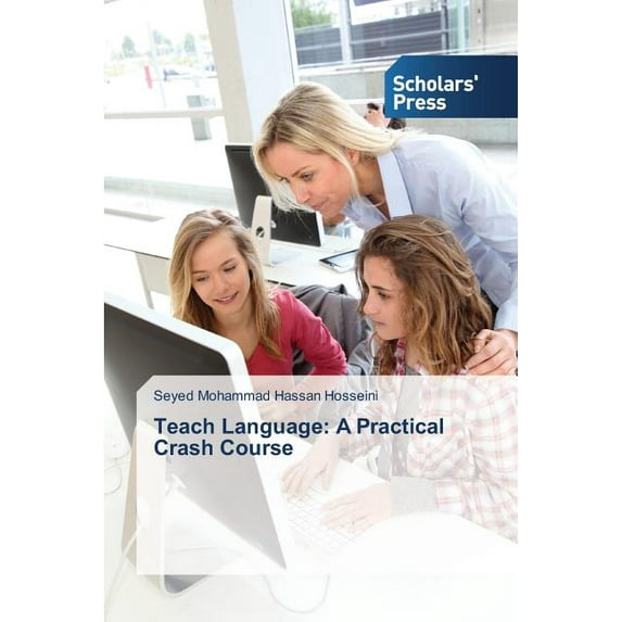 Teach Language: A Practical Crash Course (Paperback)