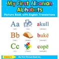 thumbnail image 1 of Teach & Learn Basic Albanian Words for C My First Albanian Alphabets Picture Book with English Translations: Bilingual Early Learning & Easy Teaching Albanian Bo, Book 1, (Hardcover), 1 of 1
