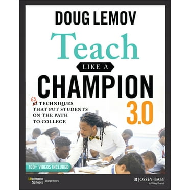 Pre-Owned Teach Like a Champion 3.0: 63 Techniques That Put Students on the Path to College (Paperback) 1119712610 9781119712619