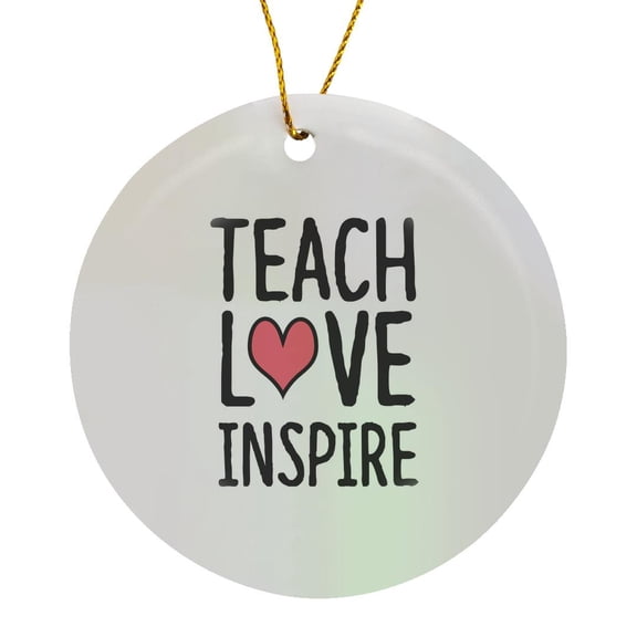 3drose, Teach Love Inspire with Heart, Circle Porcelain Ornament