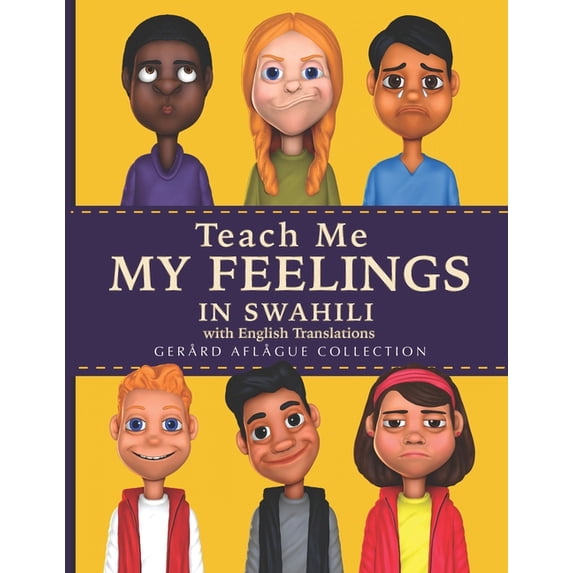 Teach Me My Feelings in Swahili: With English Translations