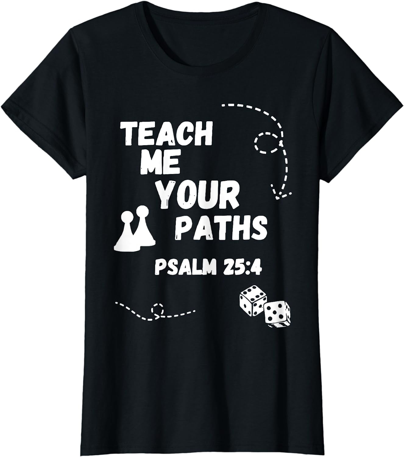 Teach Me Your Paths Psalm 25 4 Christian Religious Costume T Shirt teach-me-your-paths-psalm-25-4-christian-religious-costume-t-shirt