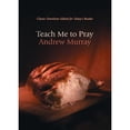 thumbnail image 1 of Pre-Owned Teach Me to Pray (Paperback) 0764225960 9780764225963, 1 of 1