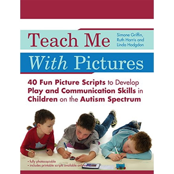 Pre-Owned Teach Me With Pictures: 40 Fun Picture Scripts to Develop Play and Communication Skills in Children on the Autism Spectrum Paperback