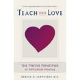 thumbnail image 1 of Pre-Owned Teach Only Love: Learning to Live Beyond Fear (Paperback) 1582700338 9781582700335, 1 of 1