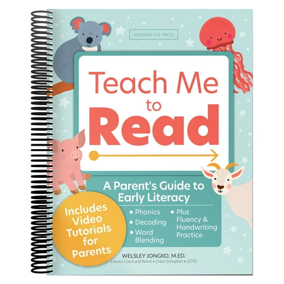 Teach Me to Read: A Parent Guided Student Workbook to Learn to Read Using Phonics, Decodables and the Science of Reading (Video Tutorials Included)