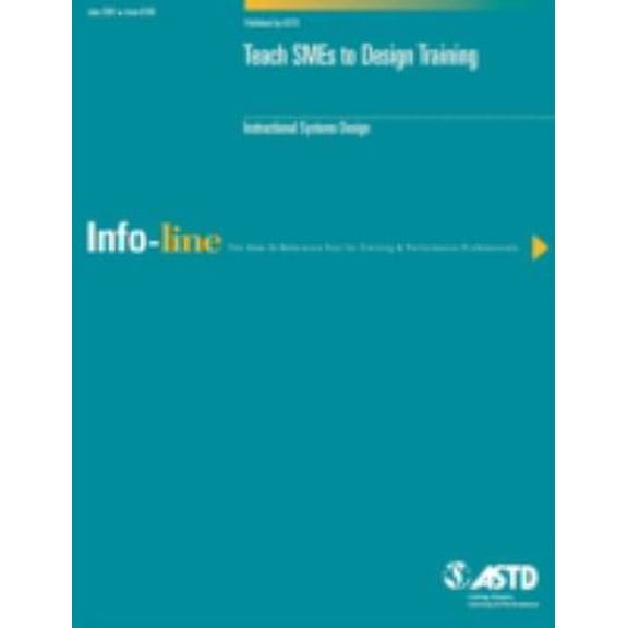 Pre-Owned Teach SMEs to Design Training : Instructional Systems Design