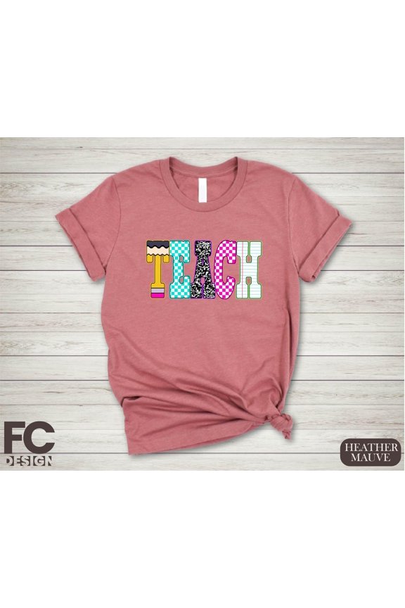 Teach T-Shirt, Teacher, Teacher Appreciation , Teacher Graduation T-shirt, Back to School Sweater, Student Teacher All Size S-5Xl