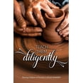 thumbnail image 1 of Teach Them Diligently: A Parenting Mandate with a Promise (Paperback), 1 of 1