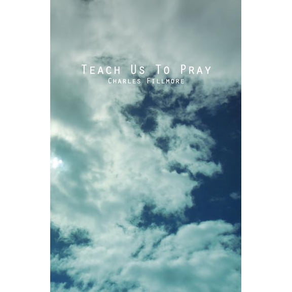 Teach Us To Pray (Paperback)