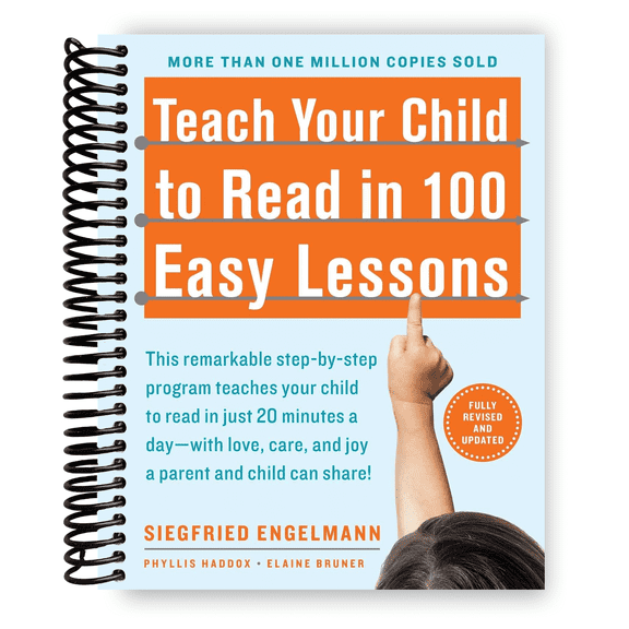Teach Your Child to Read in 100 Easy Lessons Revised (Spiral Bound)