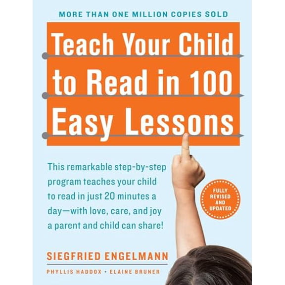 Pre-Owned Teach Your Child to Read in 100 Easy Lessons: Revised and Updated Second Edition (Paperback) 0671631985 9780671631987