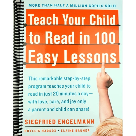 Teach Your Child to Read in 100 Easy Lessons (Spiral Bound)