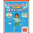 thumbnail image 1 of Teach Your Kids to Swim Teach Your Kids To Swim Water Safety Teaching Guide: Teaching Guide For Swimming Teachers, Coaches and Parents, Book 5, (Paperback), 1 of 1