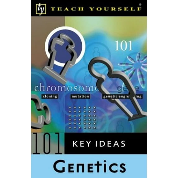 Pre-Owned Teach Yourself 101 Key Ideas : Genetics (Paperback) 9780658012082