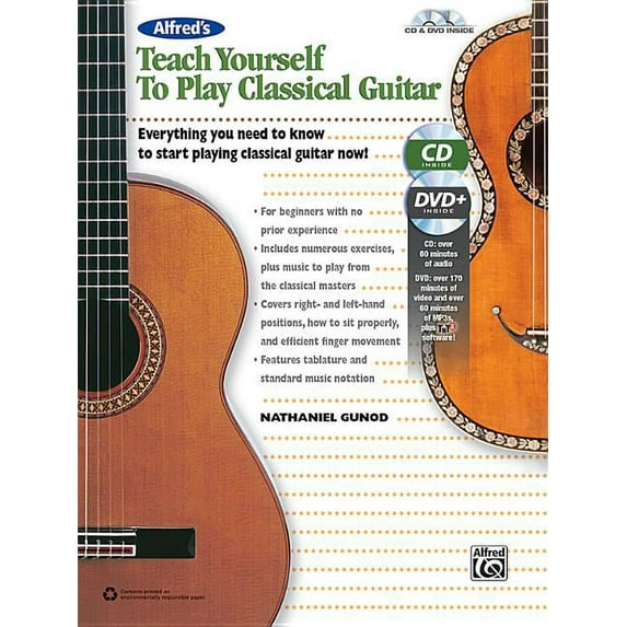Teach Yourself Alfred's Teach Yourself to Play Classical Guitar: Everything You Need to Know to Start Playing Classical Guitar Now, (Paperback)