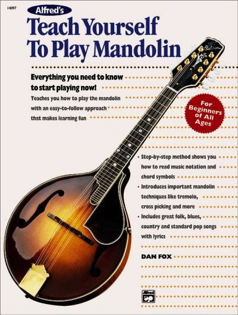 Teach Yourself: Alfred's Teach Yourself to Play Mandolin: Everything You Need to Know to Start Playing Now! (Paperback)