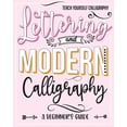 thumbnail image 1 of Teach Yourself Calligraphy: Lettering and Modern Calligraphy: a Beginner's Guide: Lettering and design plus 3D practice , (Paperback), 1 of 1