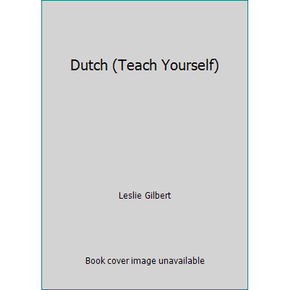 Pre-Owned Dutch (Teach Yourself) (Paperback) 0340586117 9780340586112