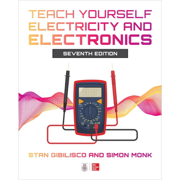 Teach Yourself Electricity and Electronics, Seventh Edition, (Paperback)