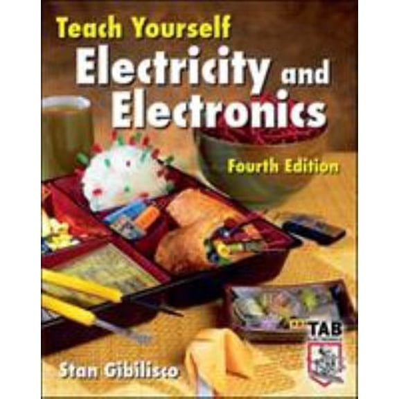 Pre-Owned Teach Yourself Electricity and Electronics (Paperback) 0071459332 9780071459334