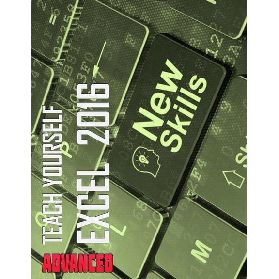 Teach Yourself Excel 2016 Advanced