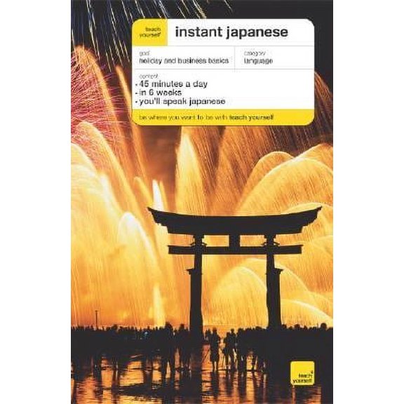 Pre-Owned Teach Yourself Instant Japanese (Paperback) 0071478272 9780071478274