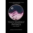 thumbnail image 1 of Pre-Owned Teach Yourself Physics: a travel companion Paperback, 1 of 1