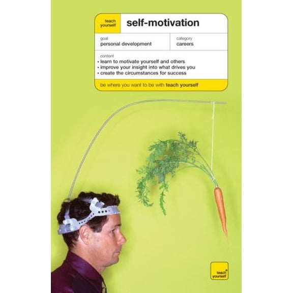 Pre-Owned Teach Yourself Self-Motivation (Paperback) 0071583033 9780071583039