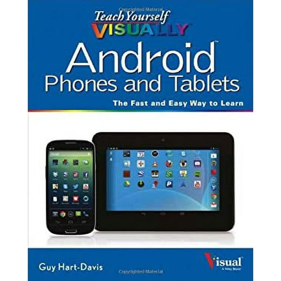 Pre-Owned Teach Yourself VISUALLY Android Phones and Tablets (Paperback) 1118646614 9781118646618