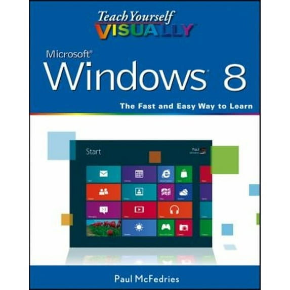 Pre-Owned Teach Yourself Visually Windows 8 (Paperback) 1118135288 9781118135280