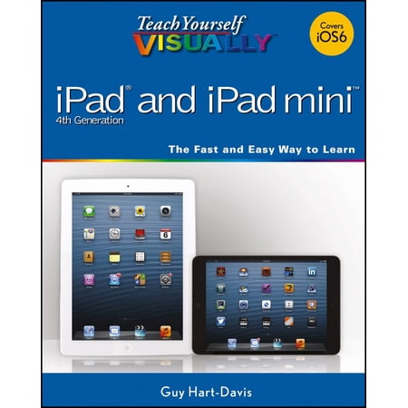 Pre-Owned Teach Yourself Visually iPad 4th Generation and iPad Mini (Paperback) 1118596323 9781118596326