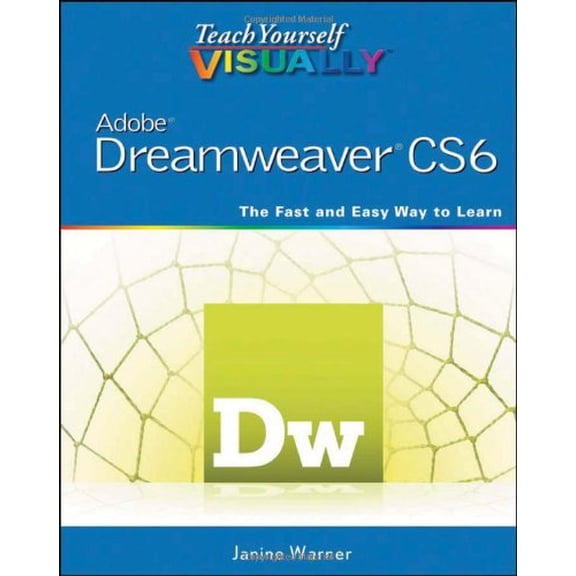 Pre-Owned Teach Yourself Visually Adobe Dreamweaver Cs6 (Paperback) 1118254716 9781118254714