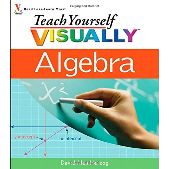 Pre-Owned Teach Yourself VISUALLY Algebra (Paperback) 0470185597 9780470185599